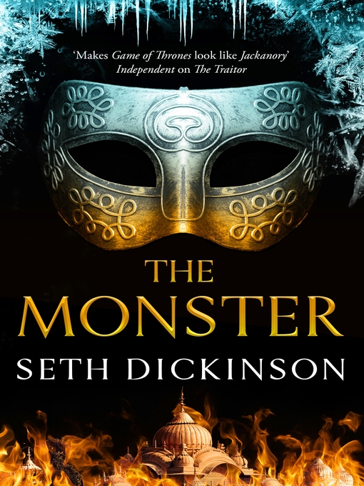 Title details for The Monster by Seth Dickinson - Available